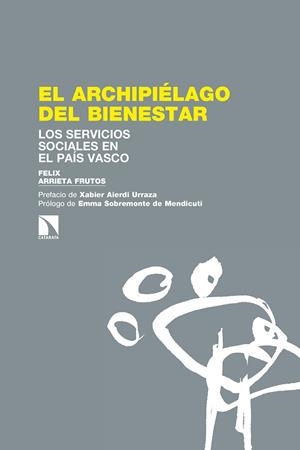 ARCHIPIÉLAGO DEL BIENESTAR, EL | 9788490978535 | ARRIETA FRUTOS, FELIX