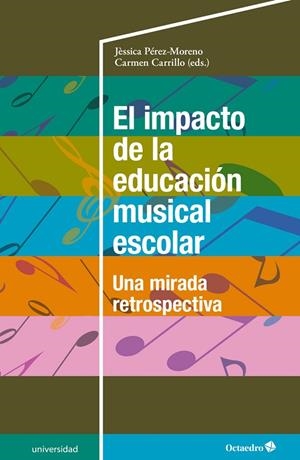 IMPACTO DE LA EDUCACIÓN MUSICAL ESCOLAR, EL | 9788417219338 | PEREZ-MORENO, JESSICA