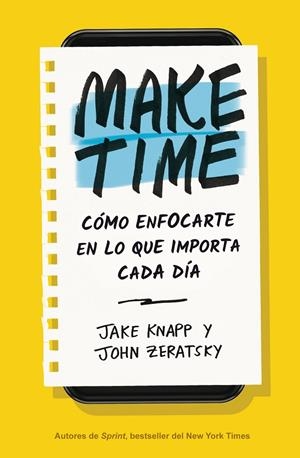 MAKE TIME | 9788417963040 | KNAPP, J. / ZERATSKY, J.