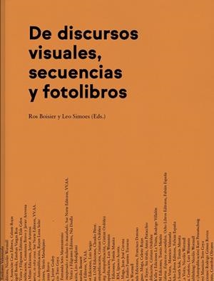 DE DISCURSOS VISUALES, SECUENCIAS Y FOTOLIBROS | 9788417975029 | BOISIER, ROS