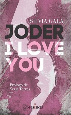 JODER I LOVE YOU | 9788493977764 | GALA, SILVIA