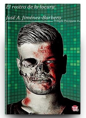 ROSTRO DE LA LOCURA, EL | 9788412095319 | JIMENEZ-BARBERO, JOSÉ ANTONIO