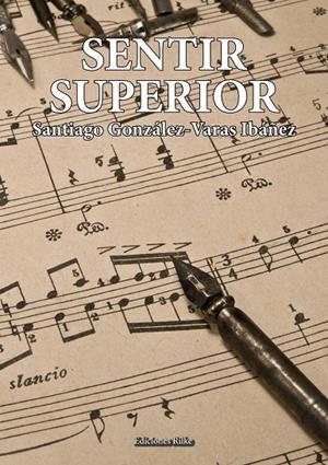 SENTIR SUPERIOR | 9788494933943 | GONZÁLEZ-VARAS IBÁÑEZ, SANTIAGO