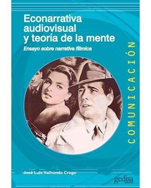 ECONARRATIVA AUDIOVISUAL Y TEORIA DE LA MENTE | 9788417835347 | VALHONDO CREGO, JOSE LUIS