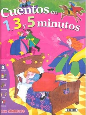 CUENTOS EN 1 3 Y 5 MINUTOS VOLUMEN 4 | 9788490052303