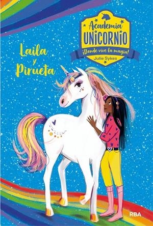 ACADEMIA UNICORNIO. LAYLA Y PIRUETA | 9788427217263 | SYKES, JULIE