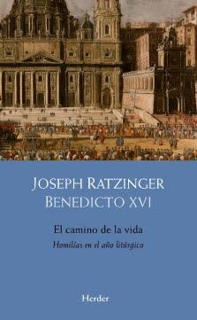 CAMINO DE LA VIDA, EL | 9788425442506 | RATZINGER, JOSEPH