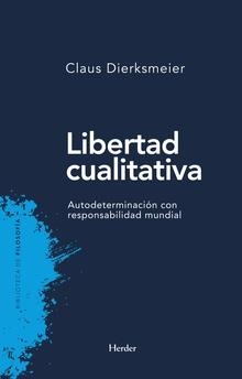 LIBERTAD CUALITATIVA | 9788425438608 | DIERKSMEIER, CLAUS