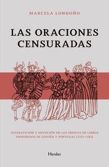 ORACIONES CENSURADAS, LAS | 9788425442247 | LONDOÑO, MARCELA