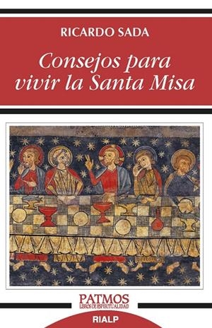 CONSEJOS PARA VIVIR LA SANTA MISA | 9788432151408 | SADA FERNÁNDEZ, RICARDO