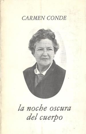 NOCHE OSCURA DEL TIEMPO, LA | 9788470302725 | CONDE, CARMEN