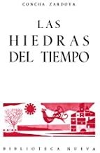 HIEDRAS DEL TIEMPO, LAS | 9788470300042 | ZARDOYA, CONCHA