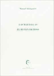 MARAVILLAS Y EL RUFIAN DICHOSO, LAS | 9788485417384 | ALTOLAGUIRRE, M.