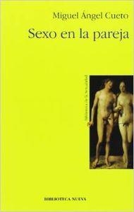 SEXO EN PAREJA | 9788497424776 | CUETO, MIGUEL ANGEL