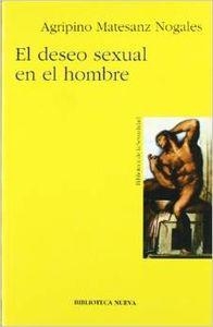 DESEO SEXUAL EN EL HOMBRE, EL | 9788497421171 | MATESANZ NOGALES, AGRIPINO