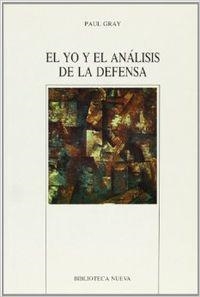 YO Y EL ANALISIS DE LA DEFENSA, EL | 9788470303586 | GRAY, PAUL