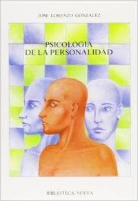 PSICOLOGIA DE LA PERSONALIDAD | 9788470303067 | LORENZO GONZALEZ, JOSE
