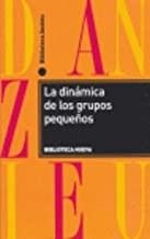 DINAMICA DE LOS GRUPOS PEQUEÑOS, LA | 9788497423748 | VIDAURRAZAGA ZIMMERMAN, SOFIA