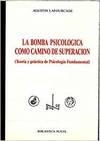BOMBA PSICOLOGICA COMO CAMINO DE SUPERACION, LA | 9788470303111 | LAFOURCADE, A.