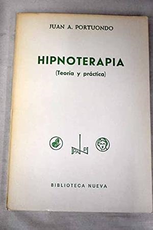 HIPNOTERAPIA | 9788470302404 | PORTUONDO ESPINOSA, JUAN ANTONIO