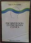 PSICOPATOLOGIA EN PSICOLOGIA CLINICA | 9788470302992 | PORTUONDO ESPINOSA, JUAN ANTONIO