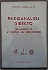 PSICOANALISIS DIRECTO TOMO 1 | 9788470302459 | ROSEN, J.