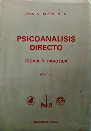 PSICOANALISIS DIRECTO TOMO 2 | 9788470302572 | ROSEN, J.