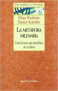 METAFORA MILENARIA, LA | 9788470305719 | WECHSLER, ELINA / SCHOFFER, DANIEL