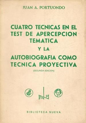 CUATRO TECNICAS EN EL TEST DE APERCEPCION TEMATICA Y LA AUTO | 9788470301766 | PORTUONDO ESPINOSA, JUAN ANTONIO