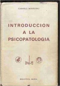 INTRODUCCION A LA PSICOPATOLOGIA | 9788470302619 | MONEDERO, CARMELO