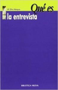 QUE ES LA ENTREVISTA | 9788497423106 | MARQUEZ SANCHEZ, MARIA OLIVA