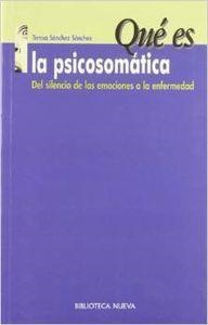 QUE ES LA PSICOSOMATICA | 9788497428880 | SANCHEZ SANCHEZ, TERESA