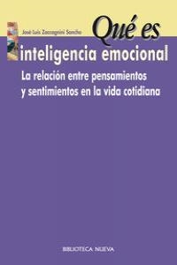 QUE ES INTELIGENCIA EMOCIONAL | 9788497423113 | ZACCAGNINI SANCHO, JOSE LUIS
