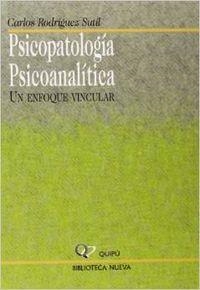 PSICOPATOLOGIA PSICOANALITICA | 9788497421140 | RODRIGUEZ SUTIL, CARLOS