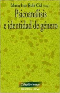 PSICOANALISIS E IDENTIDAD DE GENERO | 9788470306006 | RUBI CID, M. LUZ