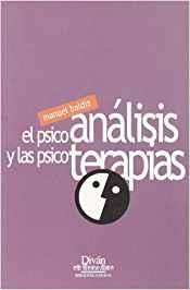 PSICOANALISIS Y LAS PSICOTERAPIAS, EL | 9788497425322 | BALDIZ FOZ, MANUEL