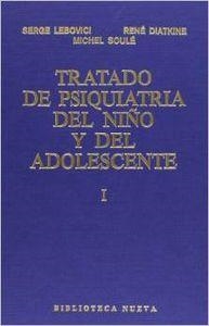 TRATADO DE PSIQUIATRIA TOMO 1 | 9788470303166 | LEBOVICI, S. / DIATKINE, R. / SOULE, M.