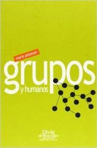 GRUPOS Y HUMANOS | 9788497423168 | POLANUER BENDERSKY, MARIO A.