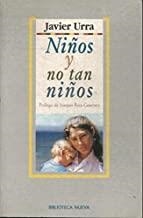 NIÑOS Y NO TAN NIÑOS | 9788470305818 | URRA, JAVIER
