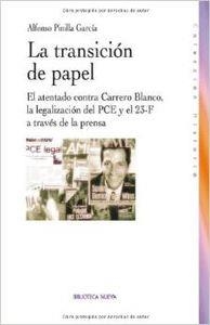 TRANSICION DE PAPEL, LA | 9788497428231 | PINILLA GARCIA, ALFONSO