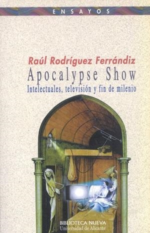 APOCALYPSE SHOW | 9788470309243 | RODRÍGUEZ FERRÁNDIZ, RAÚL