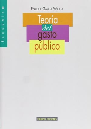 TEORIA DEL GASTO PUBLICO | 9788488123220 | GARCIA VIÑUELA ENRIQUE
