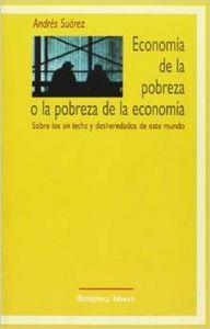 ECONOMIA DE LA POBREZA O LA POBREZA DE LA ECONOMIA | 9788470304439 | SUAREZ SUAREZ, ANDRES SANTIAGO