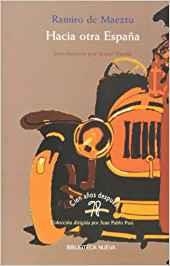 HACIA OTRA ESPAÑA | 9788470304323 | MAEZTU, RAMIRO DE