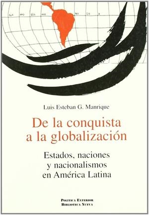 DE LA CONQUISTA A LA GLOBALIZACION | 9788497425650 | GONZALEZ MANRIQUE, LUIS ESTEBAN