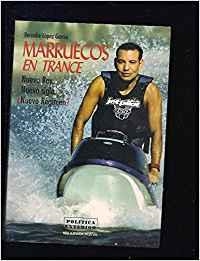MARRUECOS EN TRANCE | 9788470307898 | LOPEZ GARCIA, B.