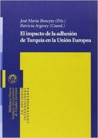 IMPACTO DE LA ADHESION DE TURQUIA EN LA UE, EL | 9788497428491