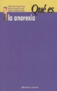 QUE ES LA ANOREXIA | 9788497425308