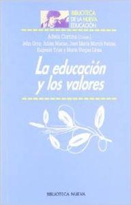 EDUCACION Y LOS VALORES, LA | 9788470308741 | CORTINA, ADELA