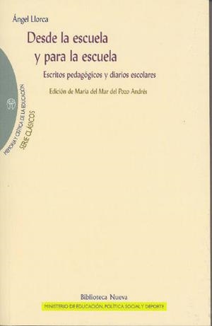 DESDE LA ESCUELA Y PARA LA ESCUELA | 9788497428675 | LLORCA, ANGEL